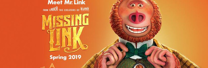 Watch Trailer/Clip For ‘Missing Link’ The New Movie From Laika
