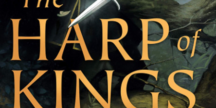 Book Review: ‘The Harp Of Kings’ Is A Magical Fantasy Novel