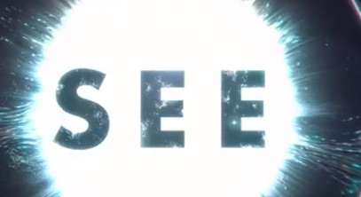 Watch Trailer For ‘See: Season Three’ On Apple TV+ Friday, August 26