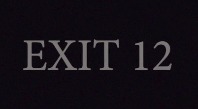 Short Film Review: ‘Exit 12’