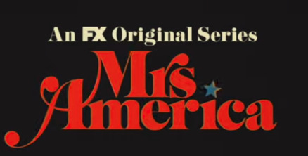 Watch Preview For ‘Mrs. America’ On FX On Hulu Wednesday