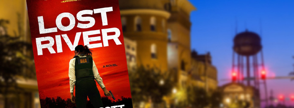 Book Review: ‘Lost River’ Is An Exceptionally Well-Written Tale