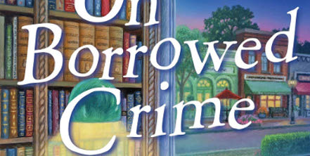 Book Review: ‘On Borrowed Crime: A Jane Doe Book Club Mystery’ By Kate Young