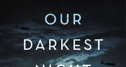 Book Review: ‘Our Darkest Night: A Novel’ By Jennifer Robson