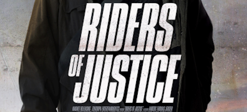 Movie Review: ‘Riders Of Justice’