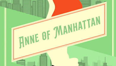 Book Review: ‘Anne Of Manhattan’ Is A Delightful Rom-Con By Brian Starler