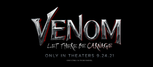 Watch Trailer For ‘Venom: Let There Be Carnage’ In Theaters Friday, Ocotber 15