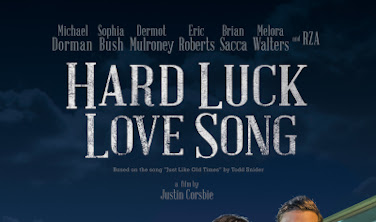 Watch Trailer For ‘Hard Luck Love Song’ In Theaters Friday, October 15