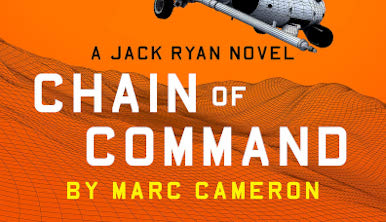 Book Review: ‘Tom Clancy Chain Of Command: A Jack Ryan Novel’ By Marc Cameron