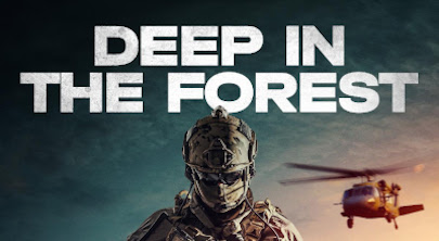 Watch Trailer For ‘Deep In The Forest’ On Digital And Demand Tuesday, May 31st