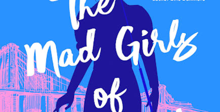 Book Review: ‘The Mad Girls Of New York: A Novel’ By Maya Rodale
