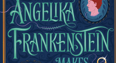 Book Review: ‘Angelika Frankenstein Makes Her Match: A Novel’ By Sally Thorne